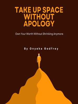 cover image of Take Up Space Without Apology